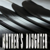 Mothers Daughter - Full Cover cover